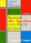 Grammaire du lycéen pour l'analyse littéraire