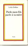 Parle mon fils parle à ta mère