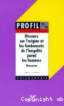 Discours sur l'origine et les fondements de l'inégalité parmi les hommes