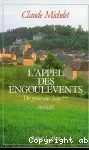 Des grives aux loups. Tome 3 : L'appel des engoulevents