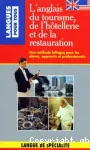 Anglais Tourisme, Hôtellerie et Restauration