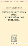 Théorie de l'intuition dans la phénoménologie de Husserl