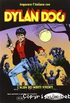 Imparare l'italiano con Dylan Dog : L'alba dei morti viventi