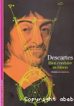 Descartes Bien conduire sa raison