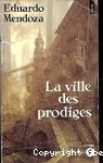 La ville des prodiges