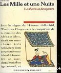 Les Mille et une Nuits. Tome 4 : la saveur des jours