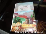 La cuisine en Dauphiné. Histoire, traditions, recettes. T1 : l' Isère