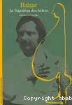 Balzac : le Napoléon des lettres