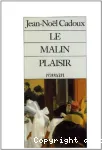 Le malin plaisir