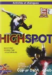 Highspot : Activités et dialogues 2nde Bac Pro A2-B1 / Foucher / 2015