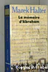 La mémoire d'Abraham