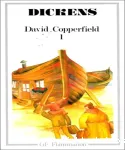 David Copperfield, tome 1