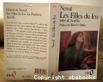 Les filles du feu. La Pandora. Aurélia.