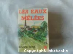 Les eaux mêlées