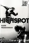 Highspot : Anglais Bac Pro 2nde A2-B1 : guide pédagogique / Foucher / 2015