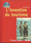 L'invention du tourisme