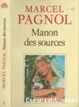 L'Eau des collines. Tome 2 : Manon des sources