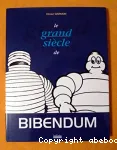 Le grand siècle de Bibendum