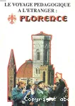 Le voyage pédagogique à l'étranger: Florence