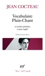 Vocabulaire Plain-Chant et autres poèmes