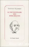 Le dictionnaire des idées reçues