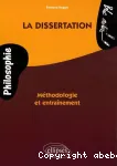 La dissertation de philosophie : méthodologie et entraînement