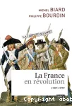 La France en révolution, 1787-1799