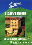 J'aime l'Auvergne et le Massif Central