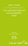 The adventures of Huckleberry Finn