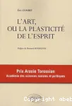 L'art, ou la plasticité de l'esprit