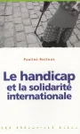 Le handicap et la solidarité internationale