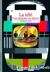 La telé, une histoire en direct