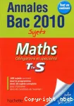 Annales Bac 2010 Sujets Maths oligatoire et spécialité T S