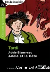 Adèle et la bête