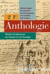 Anthologie : textes et parcours en France et en Europe