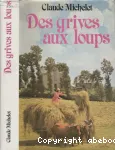 Des grives aux loups