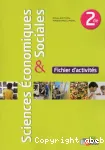 Sciences économiques & sociales 2de: Fichier d'activités /Bordas / 2013