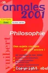 Annales 2001. Philosophie. Corrigés du bac2000 toutes séries