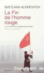 La fin de l'homme rouge : ou le temps du désenchantement