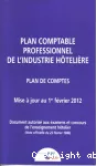 Plan comptable professionnel de l'industrie hôtelière. Mise à jour au 1er février 2012