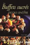 Les buffets sucrés de l'Ecole Lenôtre