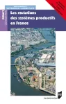 Les mutations des systèmes productifs en France