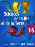 Sciences de la vie et de la terre 1ère S/ Nathan/ 2001