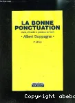 La bonne ponctuation : clarté, efficacité et précision de l'écrit