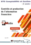 Contrôle et production de l'information financière : processus2 Applications PGI & Ateliers professionnels BTS comptabilité et Gestion 2e année / Fontaine Picard / 2016