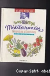 Méditerranées : cuisine de l'essentiel