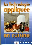 La technologie appliquée en cuisine