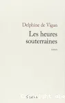 Les heures souterraines