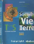 Sciences de la vie et de la terre Term S. Enseignement obligatoire. Programme 2002./ Bordas