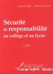 Sécurité et responsabilité au collège et au lycée